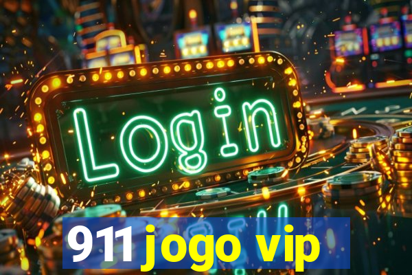 911 jogo vip